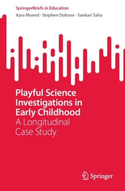Playful Science Investigations in Early Childhood