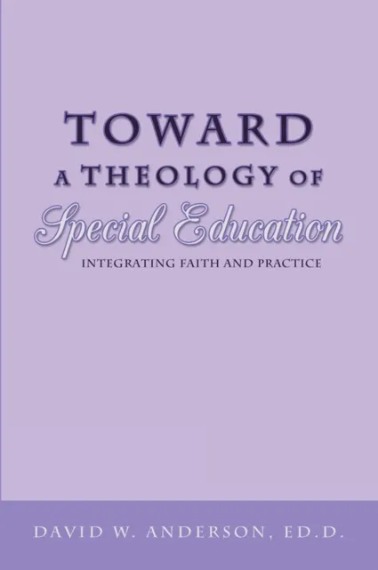 Toward a Theology of Special Education