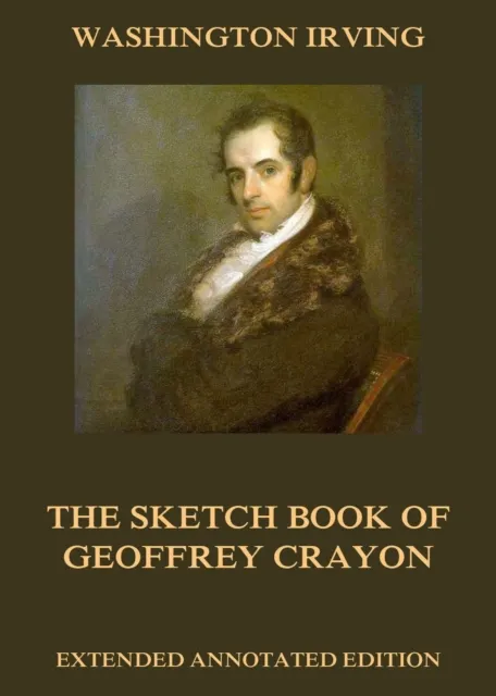 Sketch Book Of Geoffrey Crayon