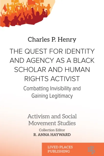 Quest for Identity and Agency as a Black Scholar and Human Rights Activist