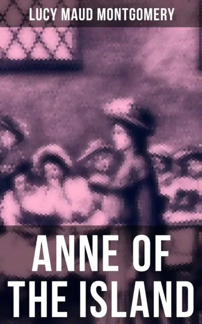 ANNE OF THE ISLAND