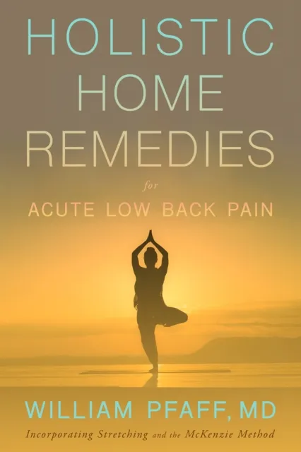 Holistic Home Remedies for Acute Low Back Pain