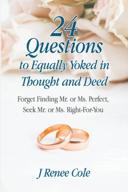 24 Questions to Equally Yoked in Thought and Deed