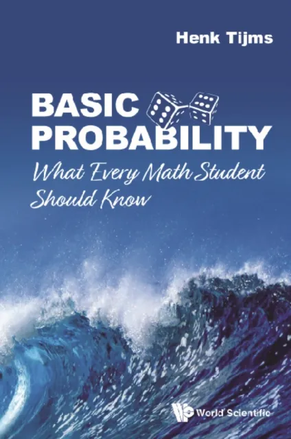 Basic Probability: What Every Math Student Should Know
