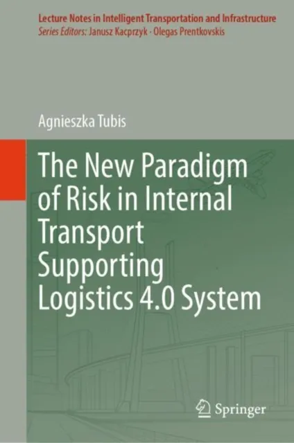 New Paradigm of Risk in Internal Transport Supporting Logistics 4.0 System