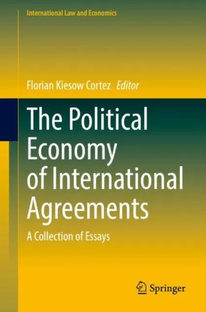 Political Economy of International Agreements