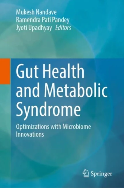 Gut Health and Metabolic Syndrome