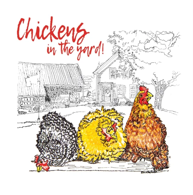 Chickens In The Yard