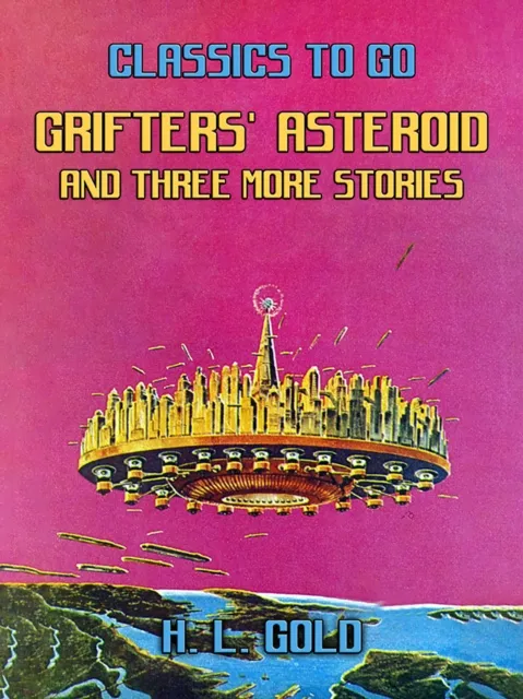 Grifters' Asteroid and three more stories