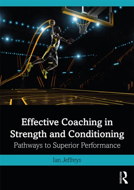 Effective Coaching in Strength and Conditioning