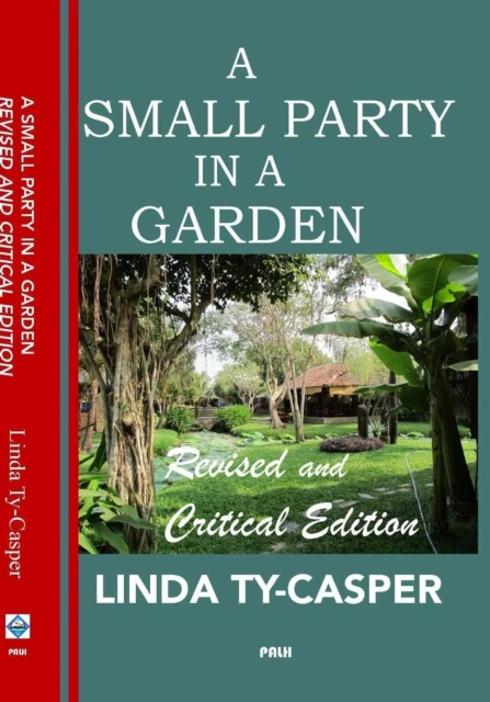 Small Party in a Garden: Revised and Critical Edition