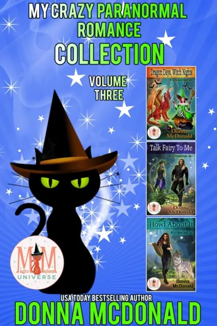My Crazy Paranormal Romance Collection: Magic and Mayhem Universe