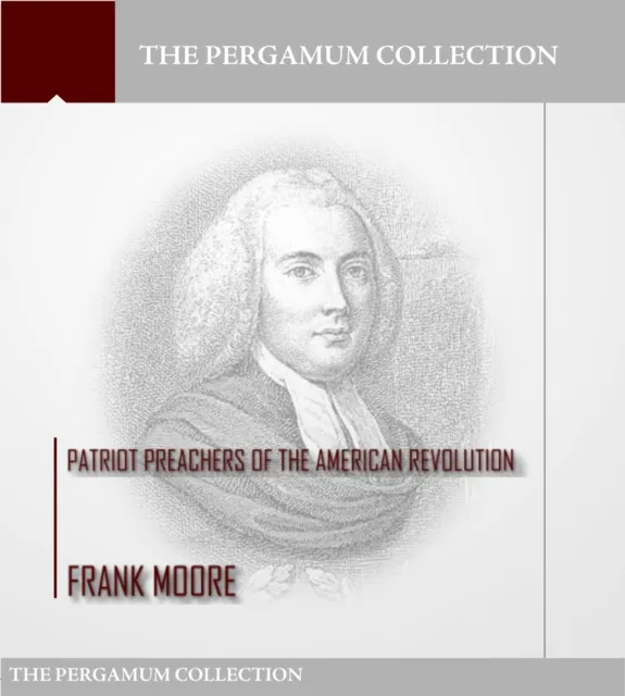Patriot Preachers of the American Revolution