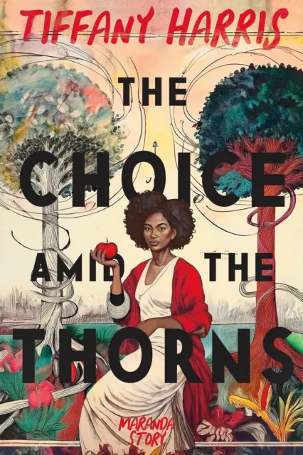 Choice amid the Thorns