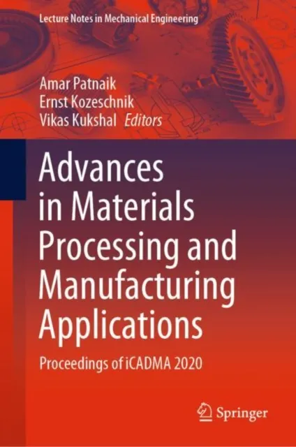 Advances in Materials Processing and Manufacturing Applications