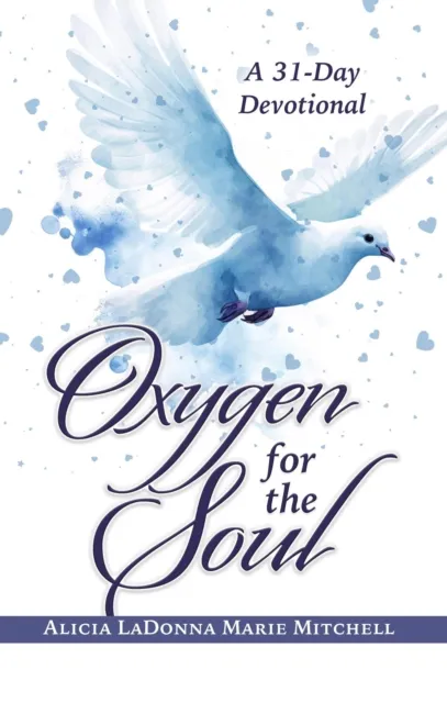 Oxygen for the Soul
