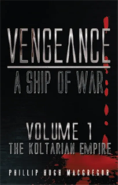 Vengeance: a Ship of War
