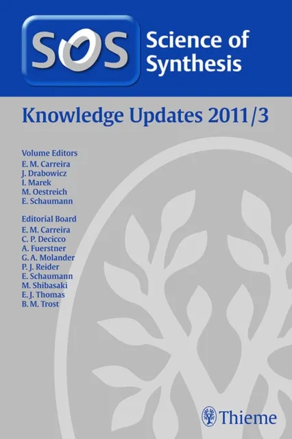 Science of Synthesis Knowledge Updates 2011 Vol. 3