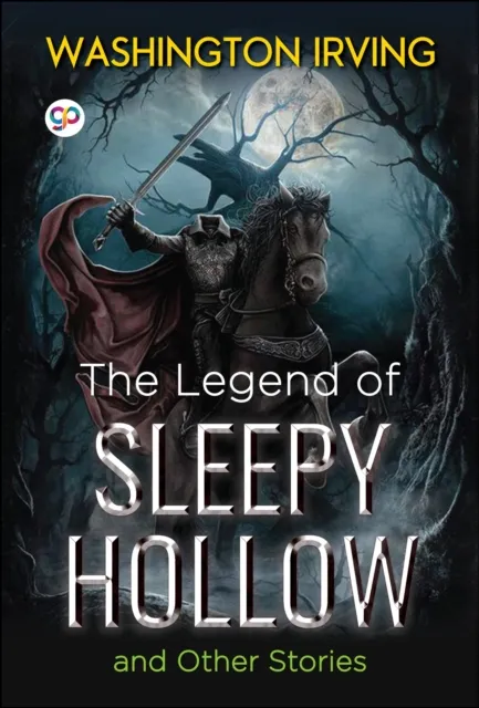 Legend of Sleepy Hollow and Other Stories