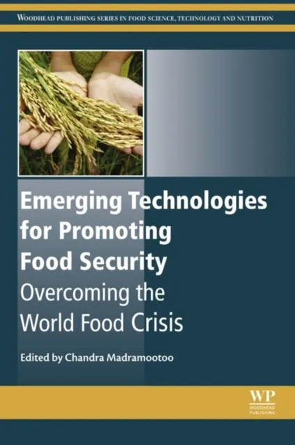 Emerging Technologies for Promoting Food Security