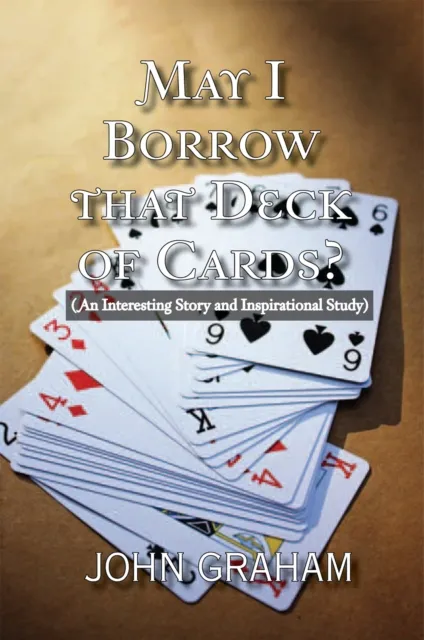 May I Borrow That Deck of Cards
