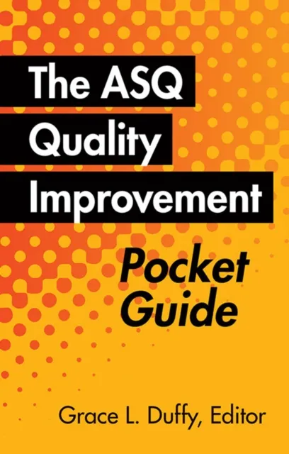 ASQ Quality Improvement Pocket Guide
