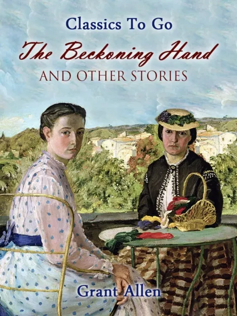 Beckoning Hand, and other stories