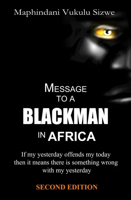 Message to a Blackman in Africa (Second Edition)