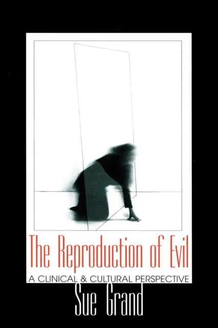 Reproduction of Evil