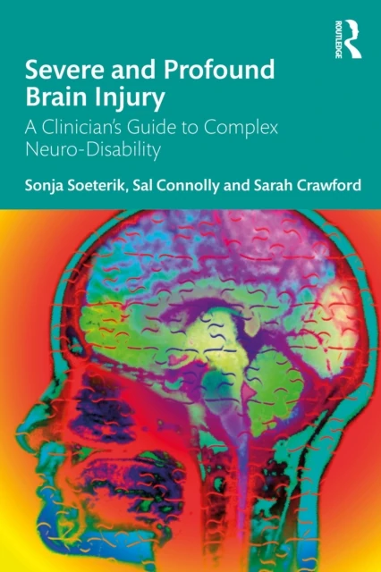 Severe and Profound Brain Injury