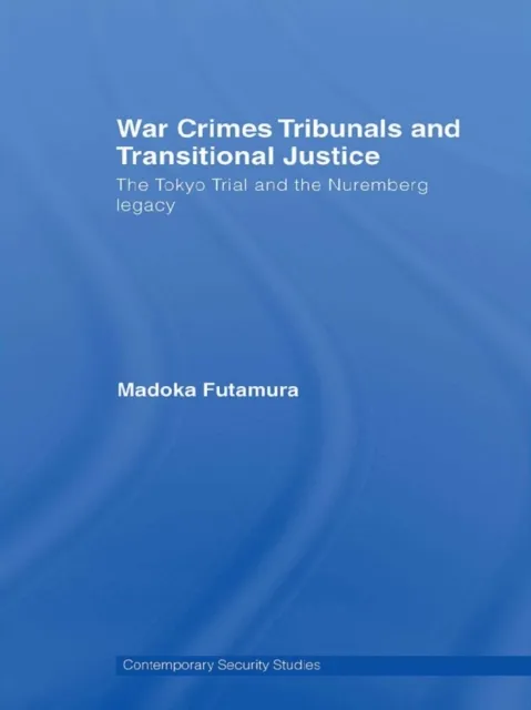 War Crimes Tribunals and Transitional Justice