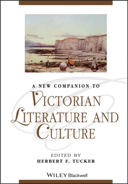 New Companion to Victorian Literature and Culture