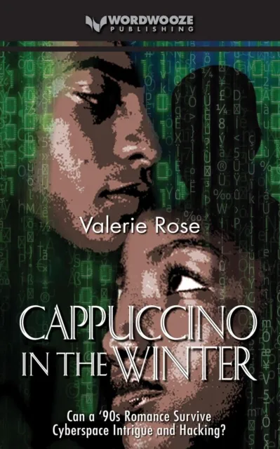 Cappuccino in the Winter: Can a '90s Romance Survive Cyberspace Intrigue and Hacking?