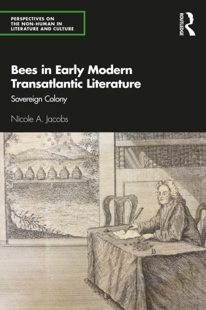 Bees in Early Modern Transatlantic Literature