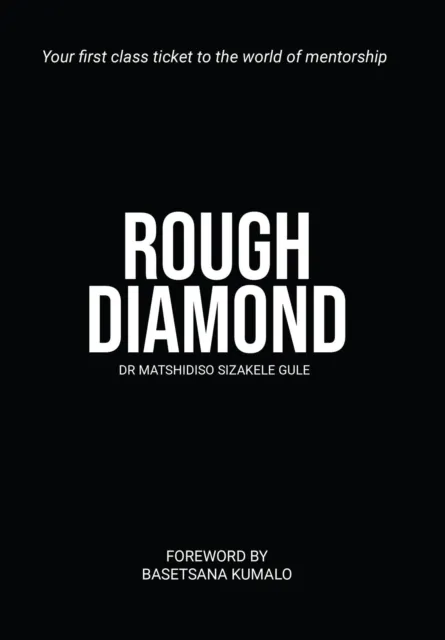 Rough Diamond - Your First-class Ticket to the World of Mentorship