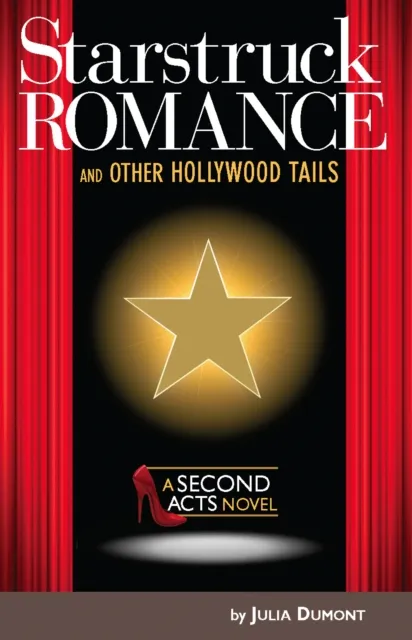 Starstruck Romance and Other Hollywood Tails