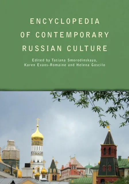 Encyclopedia of Contemporary Russian Culture