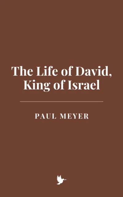 Life of David, King of Israel