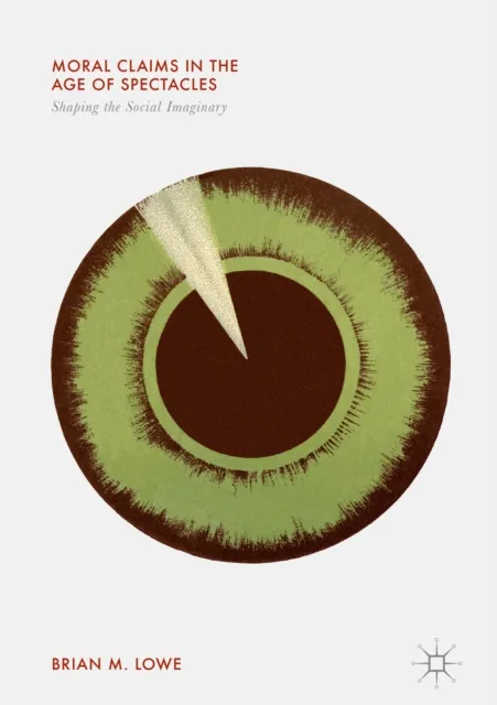 Moral Claims in the Age of Spectacles