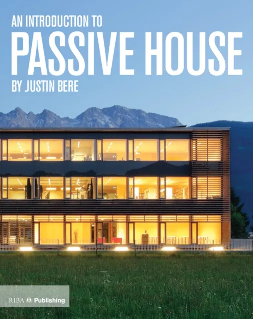 Introduction to Passive House