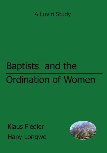 Fiedler: Baptists and the Ordination of Women in