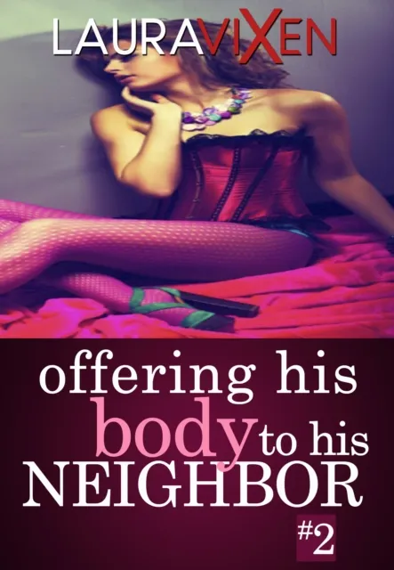 Offering his Body to his Neighbor: Book 2