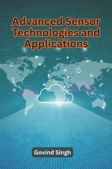 Advanced Sensor Technologies and Applications