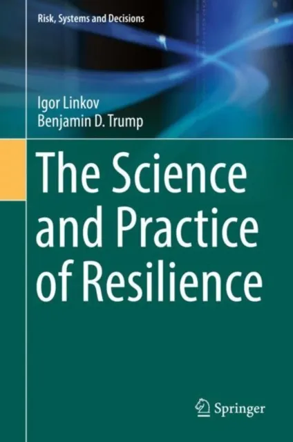 Science and Practice of Resilience