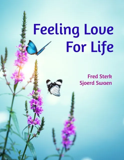 Feeling Love for Life