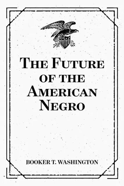 Future of the American Negro