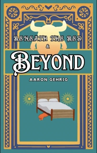 Beneath the Bed & Beyond