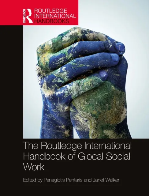 Routledge International Handbook of Glocal Social Work