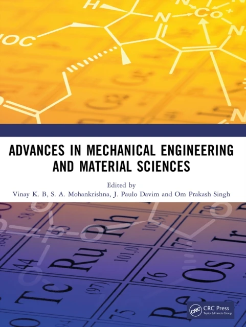 Advances in Mechanical Engineering and Material Sciences