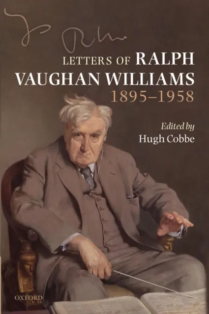 Letters of Ralph Vaughan Williams, 1895-1958